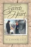 Secrets of the Heart - Lacy, Joanna; Lacy, Al