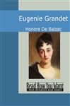 Eugenie Grandet - de Balzac, Honore