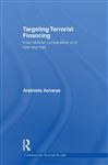 Targeting Terrorist Financing - Acharya, Arabinda