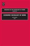 Economic Sociology of Work - Bandelj, Nina
