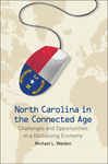 North Carolina in the Connected Age - Walden, Michael L.