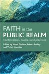 Faith in the public realm - Dinham, Adam; Furbey, Robert