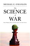 The Science of War - O'Hanlon, Michael E.