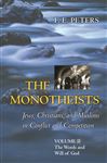 Monotheists: Jews, Christians, and Muslims in Conflict and Competition (2)