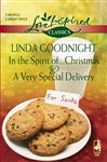 In the Spirit of...Christmas and A Very Special Delivery - Goodnight, Linda