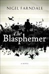 The Blasphemer - Farndale, Nigel
