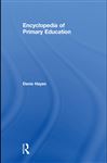 Encyclopedia of Primary Education - Hayes, Denis