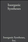Inorganic Syntheses, - Inorganic Syntheses, Inc.