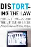 Distorting the Law - Haltom, William; McCann, Michael