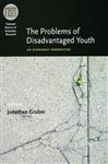 The Problems of Disadvantaged Youth - Gruber, Jonathan