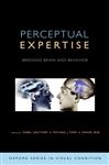 Perceptual Expertise - Gauthier, Isabel; Tarr, Michael; Bub, Daniel