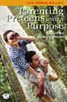 Parenting Preteens with a Purpose - Thomsen, Kate