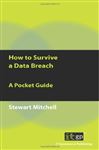 How to Survive a Data Breach - Mitchell, Stewart