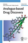 Analogue-based Drug Discovery - IUPAC; Ganellin, C. Robin; Fischer, Jnos