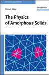 The Physics of Amorphous Solids - Zallen, Richard