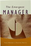 The Emergent Manager - Watson, Tony J.; Harris, Pauline