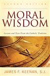Moral Wisdom - Keenan, SJ, James F.,