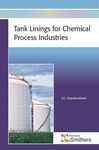 Tank Linings for Chemical Process Industries - Chandrasekaran, Chellappa