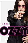 I Am Ozzy - Osbourne, Ozzy; Ayres, Chris