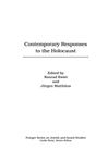 Contemporary Responses to the Holocaust - Kwiet, Konrad; Matthaus, Jurgen