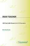 Dear Teacher: 1001 Teachable Moments for K-3 Classrooms - Brady, Martha