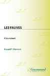 Les Fauves: A Sourcebook - Clement, Russell