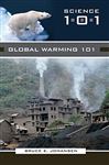 Global Warming 101 - Johansen, Bruce