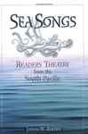 Sea Songs: Readers Theatre from the South Pacific - Barnes, James