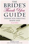 The Bride's Thank-You Guide - Lach, Pamela A.