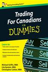 Trading For Canadians for Dummies - Epstein, Lita; Griffis, Michael; Cottier, Christopher