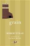 Grain - Ricou, Laurie; Stead, Robert