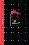 Rosie Littles Cautionary Tales for Girls - Wood, Danielle