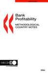 Bank Profitability: Methodological Country Notes 2004 - OECD Publishing