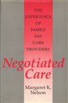 Negotiated Care - Nelson, Margaret