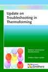 Update on Troubleshooting for Thermoforming - Muralisrinivasan, Natami Subramaniam