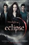 The Twilight Saga Eclipse: The Official Illustrated Movie Companion - Vaz, Mark Cotta