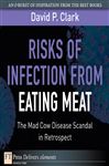 Risks of Infection from Eating Meat - Clark, David P.