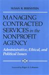 Managing Contracted Services in the Nonprofit Agency - Bernstein, Susan