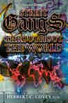Street Gangs Throughout the World - Covey, Herbert C.