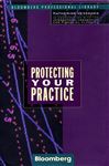 Protecting Your Practice - Vessenes, Katherine; International Association for Financial Planning