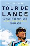 Tour de Lance - Strickland, Bill