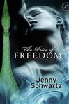 The Price of Freedom - Schwartz, Jenny