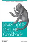 JavaScript & DHTML Cookbook: Solutions and Example for Web Programmers