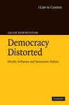 Democracy Distorted - Rowbottom, Jacob