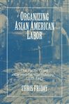 Organizing Asian-American Labor - Friday, Chris