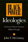 Black Power Ideologies - Mccartney, John