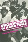 Organizing In Hard Times - Simmons, Louise