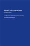 Bulgaria's Synagogue Poets - Weinberger, Leon J.; Weinberger, Leon J.