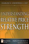 Understanding Relative Price Strength - Kirkpatrick, Charles D., II