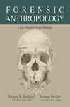 Forensic Anthropology - Brickley, Megan B.; Ferllini, Roxana
